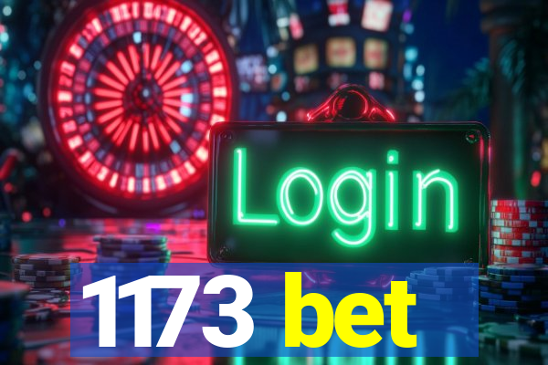 1173 bet