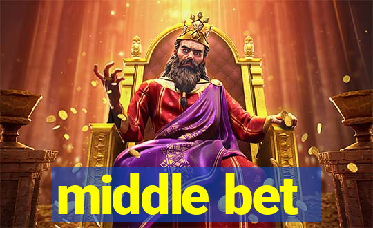 middle bet