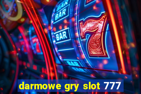 darmowe gry slot 777