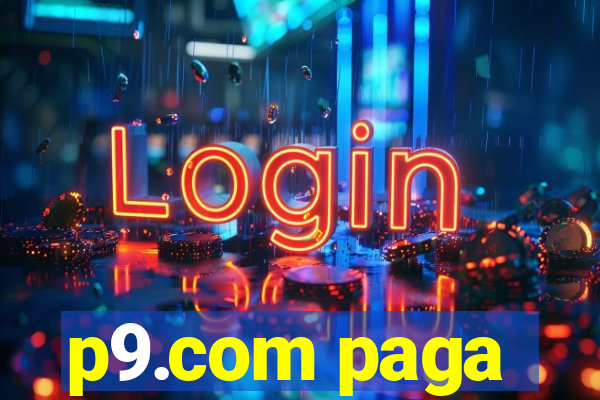 p9.com paga