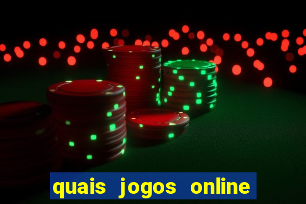 quais jogos online para ganhar dinheiro