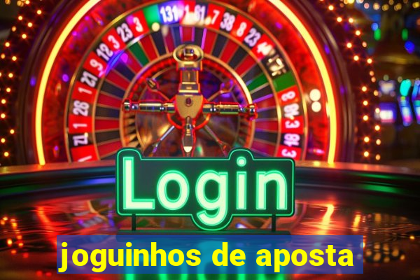 joguinhos de aposta