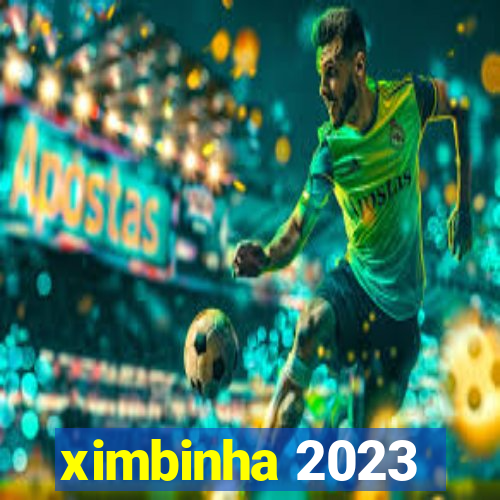 ximbinha 2023