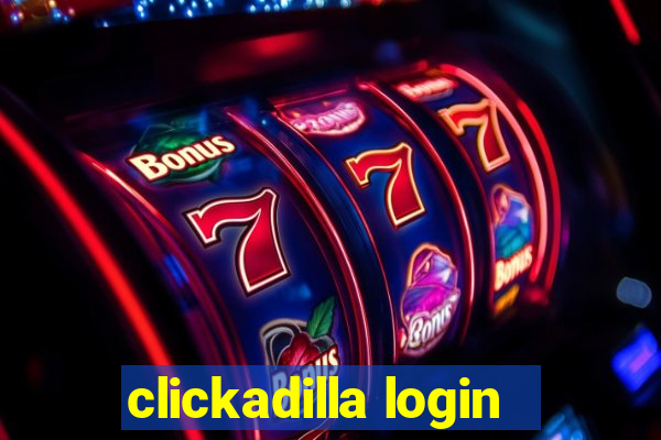 clickadilla login