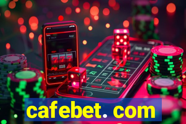 cafebet. com