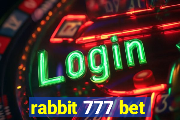 rabbit 777 bet