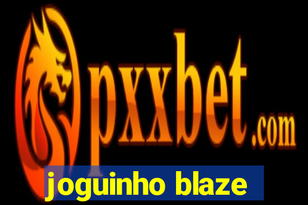 joguinho blaze