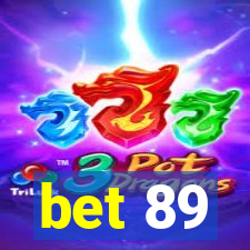 bet 89