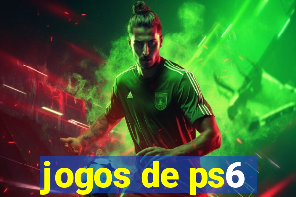 jogos de ps6