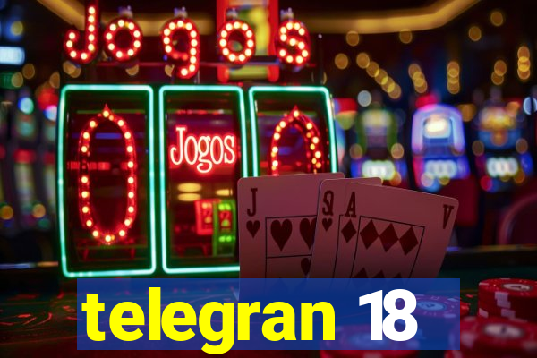 telegran 18