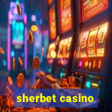 sherbet casino