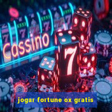 jogar fortune ox gratis