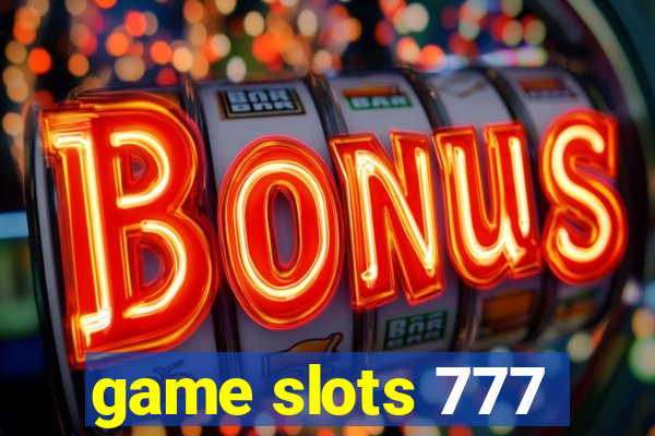 game slots 777