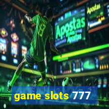 game slots 777