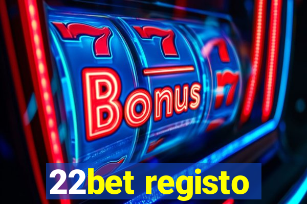 22bet registo