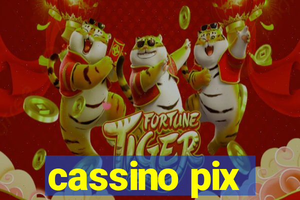 cassino pix