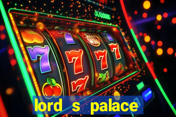 lord s palace hotel spa casino