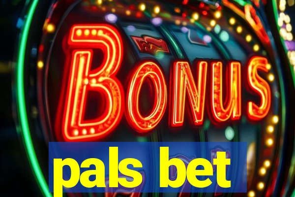 pals bet