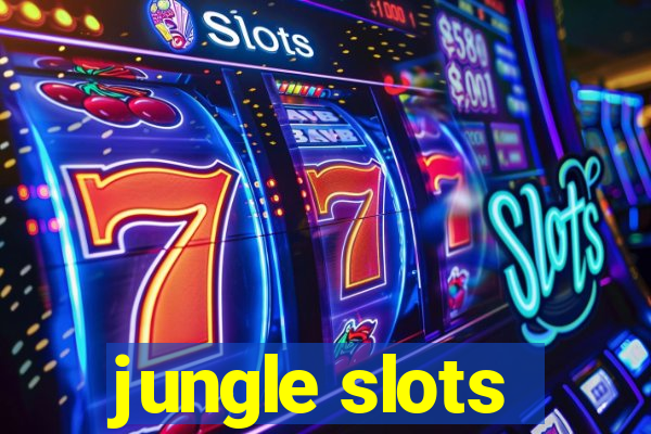 jungle slots