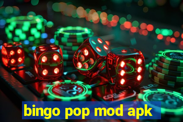 bingo pop mod apk