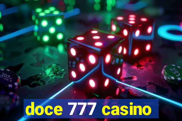 doce 777 casino