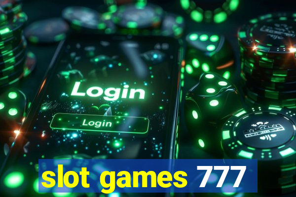 slot games 777