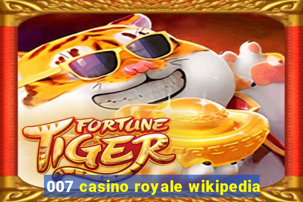 007 casino royale wikipedia