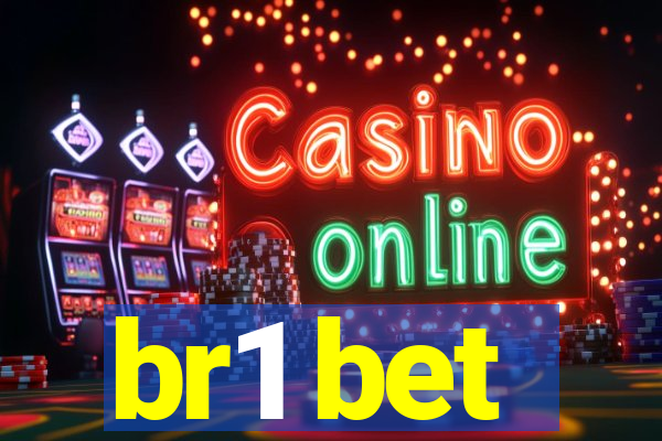 br1 bet