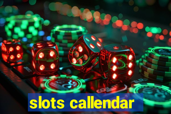 slots callendar