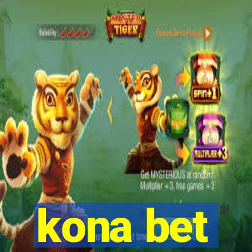 kona bet