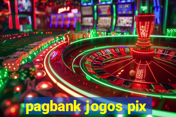 pagbank jogos pix