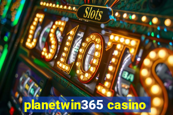 planetwin365 casino