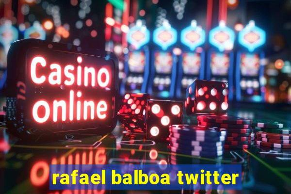 rafael balboa twitter