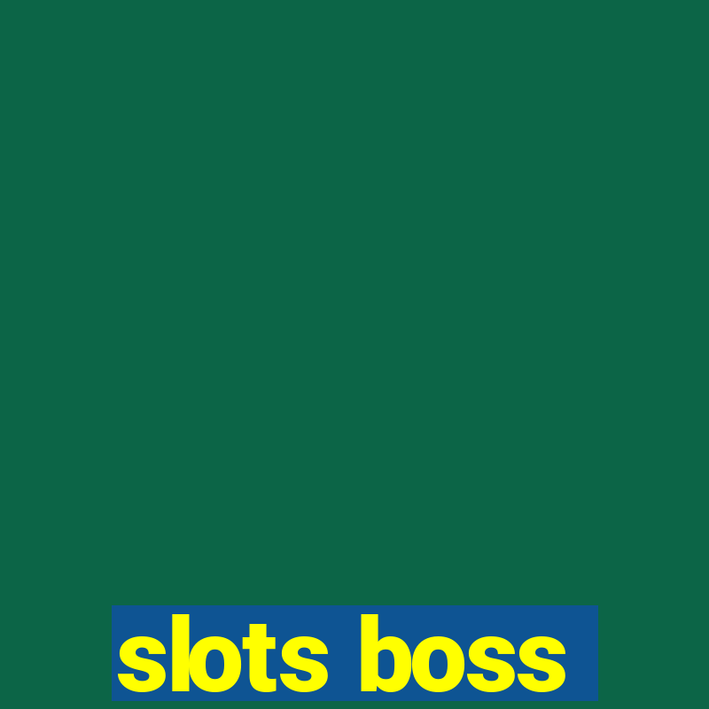 slots boss