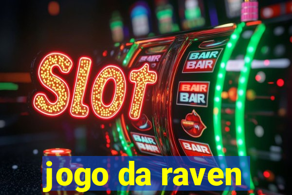 jogo da raven