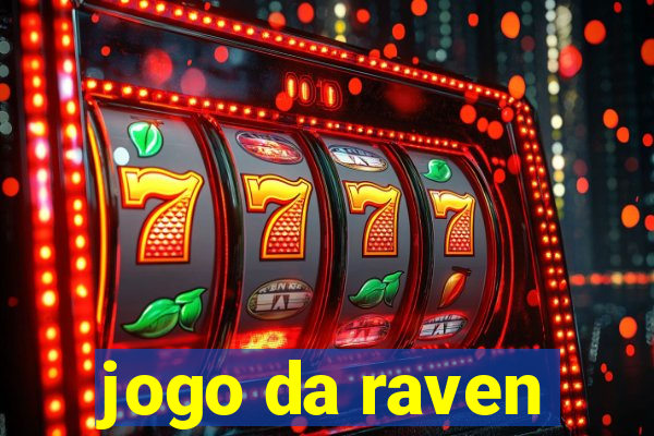 jogo da raven