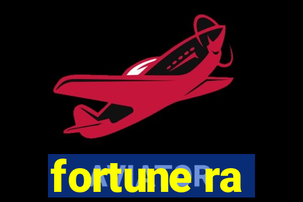 fortune ra