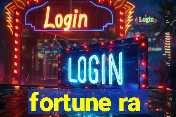 fortune ra