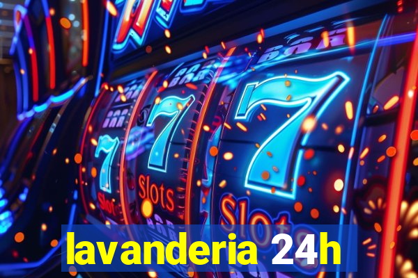 lavanderia 24h