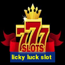 licky luck slot