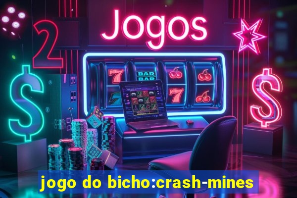 jogo do bicho:crash-mines