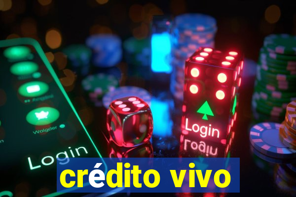 crédito vivo