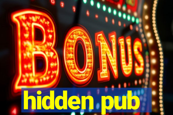 hidden pub