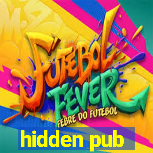 hidden pub