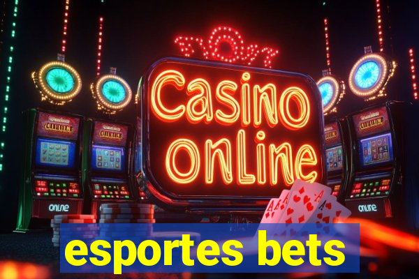 esportes bets