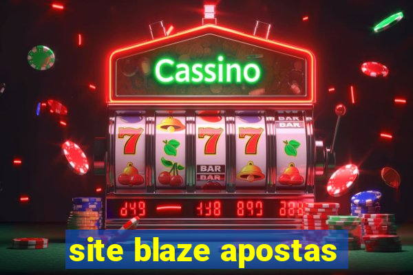 site blaze apostas