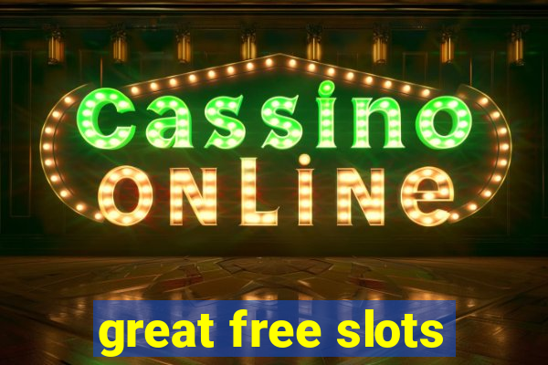 great free slots