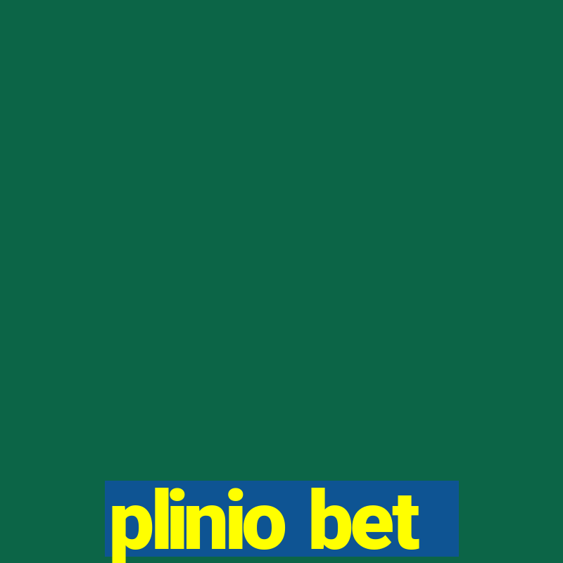 plinio bet