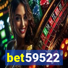 bet59522