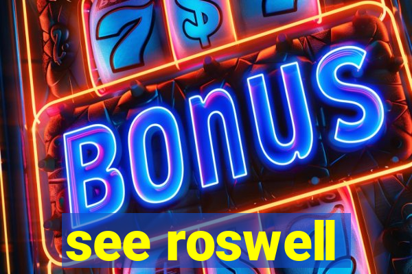 see roswell